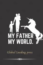 My Dad My World Coloring Book af Global Leading Press