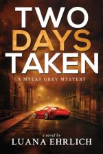Two Days Taken af Luana Ehrlich