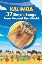 Kalimba. 37 Simple Songs from Around the World af Helen Winter