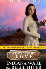 Protected by Love af Belle Fiffer