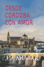Desde Cordoba Con Amor af J J Mugar