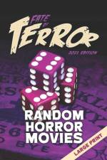 Fate of Terror 2021 af Steve Hutchison