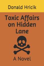 Toxic Affairs on Hidden Lane af Donald Hricik
