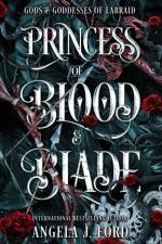 Princess of Blood and Blade af Angela J Ford