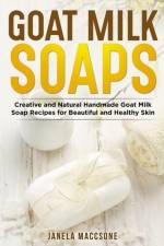 Goat Milk Soaps af Janela Maccsone
