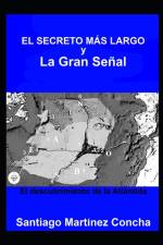 Secreto Mas Largo Y La Gran Senal af Santiago Martinez Concha
