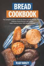 Bread Cookbook af Vlad Varley