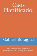 Caos Planificado. af Gabriel Boragina