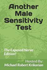 Another Male Sensitivity Test af Michael Robert Krikorian