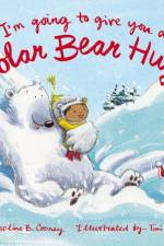 I'm Going to Give You a Polar Bear Hug! af Caroline B. Cooney