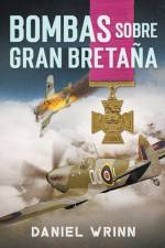 Bombas Sobre Gran Bretana af Daniel Wrinn