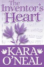 Inventor's Heart af Kara O'Neal
