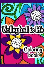 Volleyball is Life af Amanda James