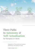 Three Paths to Autonomy and Self-Actualisation af Linda Gregory
