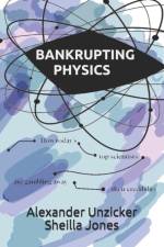 Bankrupting Physics af Sheilla Jones