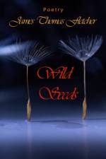 Wild Seeds af James Thomas Fletcher