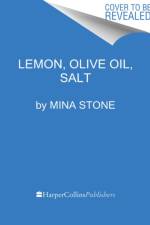 Lemon, Love & Olive Oil af Mina Stone