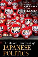 The Oxford Handbook of Japanese Politics