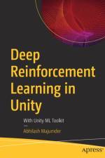 Deep Reinforcement Learning in Unity af Abhilash Majumder