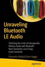 Unraveling Bluetooth LE Audio af Oren Haggai