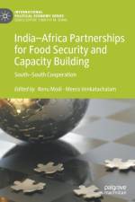 India-Africa Partnerships for Food Security and Capacity Building