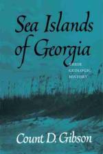 Sea Islands of Georgia af Count D. Gibson
