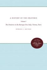 A History of the Oratorio af Howard E. Smither