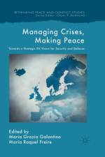 Managing Crises, Making Peace