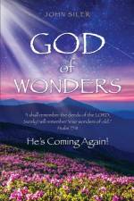 God of Wonders af John Siler