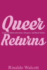Queer Returns af Rinaldo Walcott