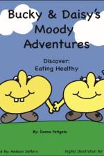 Bucky & Daisy's Moody Adventures af Donna Fatigato
