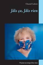 Jdis ca, Jdis rien af Chantal Cadoret