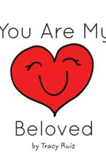 You Are My Beloved af Tracy Ruiz