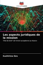 Les aspects juridiques de la mission af Kushtrime Ibra