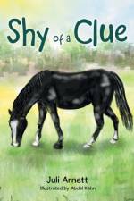 Shy of a Clue af Juli Arnett