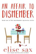 An Affair to Dismember af Elise Sax