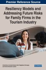 Resiliency Models and Addressing Future Risks for Family Firms in the Tourism Industry