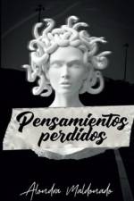 Pensamientos Perdidos af Alondra Maldonado