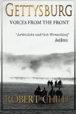 Gettysburg Voices from the Front af Robert Child