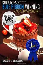 County Fair Blue Ribbon Winning Cookbook af Amber Richards