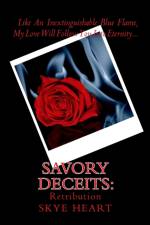 Savory Deceits af Skye Heart