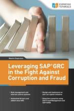 Leveraging SAP GRC in the Fight Against Corruption and Fraud af Maxim Chuprunov