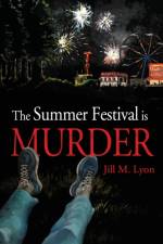 Summer Festival is Murder af Jill M Lyon