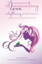 Manifesting Princess - Illuminating Love af April Reynolds