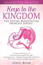 Manifesting Princess - Keys to the Kingdom af April Beam
