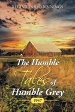 Humble Tales of Humble Grey af Regina Dodd Jennings