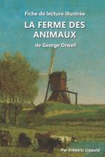 Fiche de lecture illustree - La Ferme des animaux, de George Orwell af Frederic Lippold