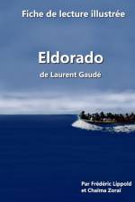 Fiche de lecture illustree - Eldorado, de Laurent Gaude af Chaïma Zoraï