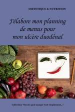 J'elabore mon planning de menus pour mon ulcere duodenal af Cedric Menard