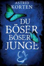 Du boeser, boeser Junge af Astrid Korten